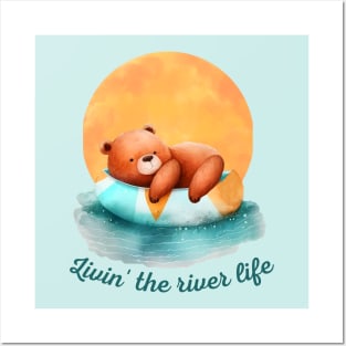 Cute Bear Livin' the River Life Posters and Art